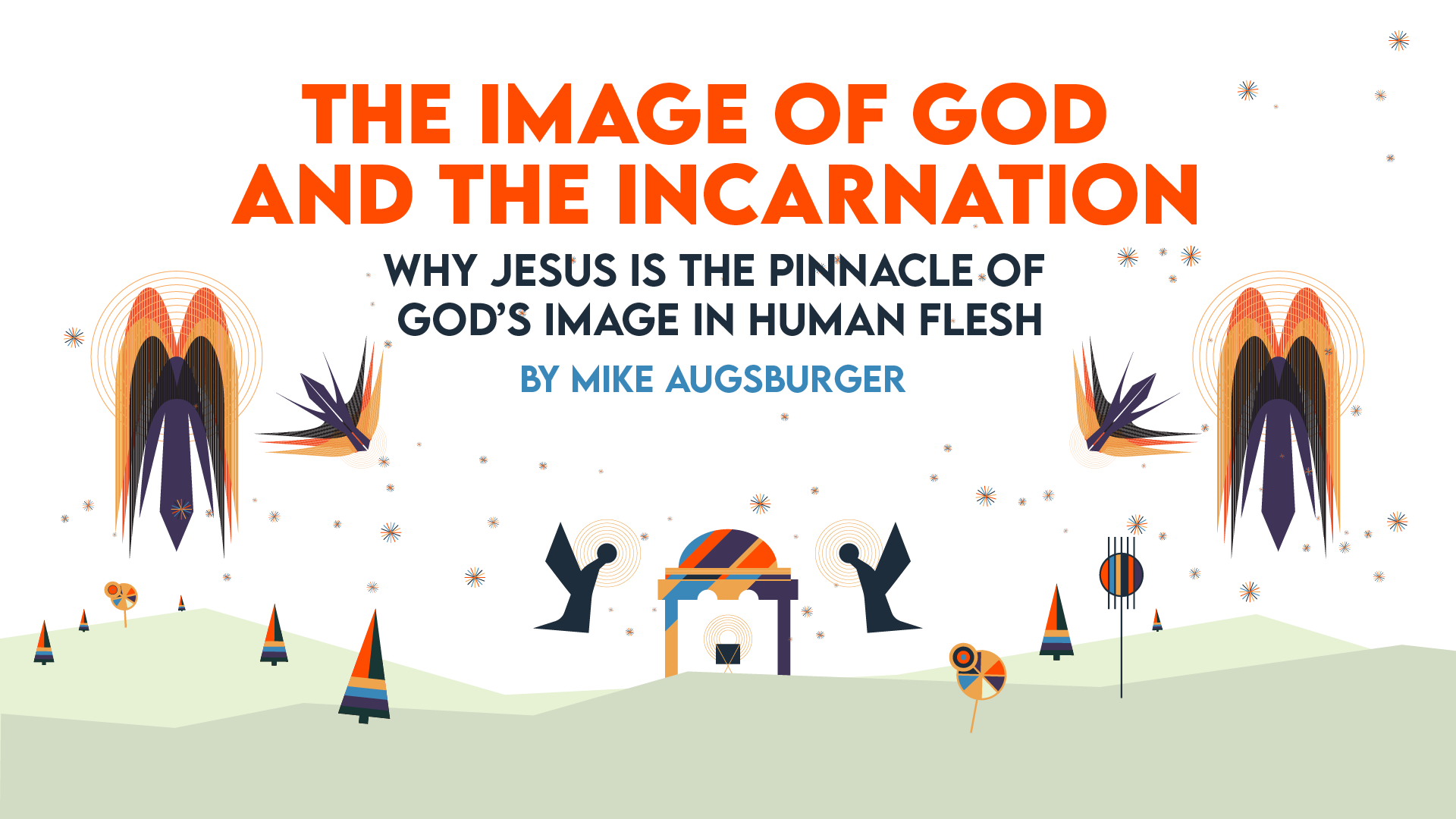 The Image of God and the Incarnation